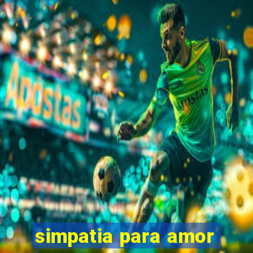 simpatia para amor